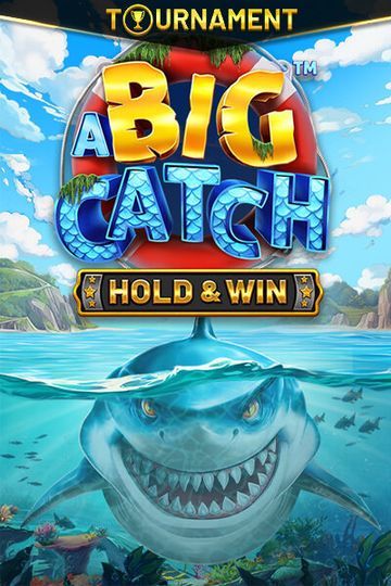 A BIG CATCH - HOLD & WIN
